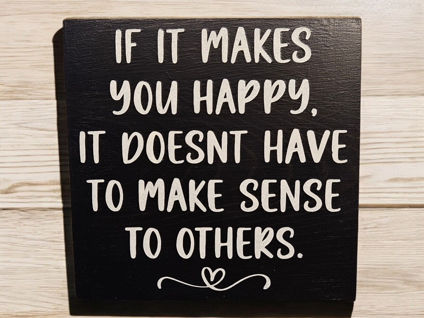 Wooden Sign with quote